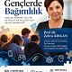 GENÇLERDE BAĞIMLILIK KONFERANSI